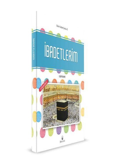 İbadetlerim