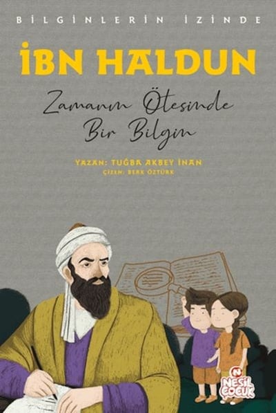 İbn Haldun - Bilginlerin İzinde