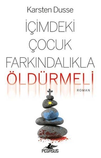 İçimdeki Çocuk Farkındalıkla Öldürmeli