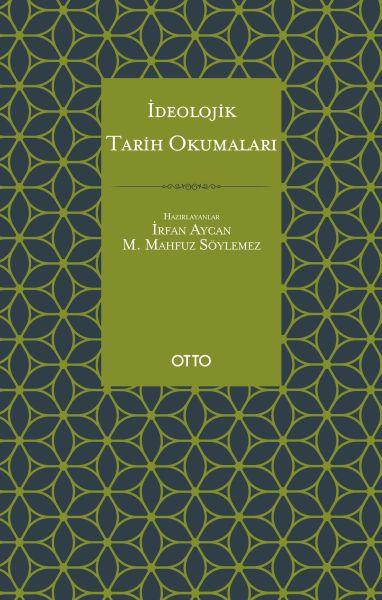 İdeolojik Tarih Okumaları