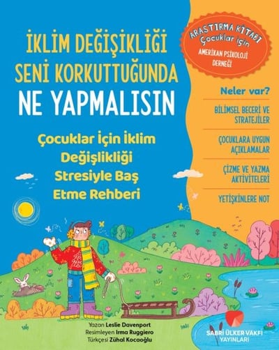 İklim Değişikliği Seni Korkuttuğunda Ne Yapmalısın