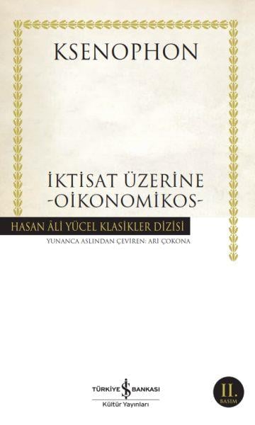 İktisat Üzerine - Oikonomikos - Hasan Ali Yücel Klasikleri