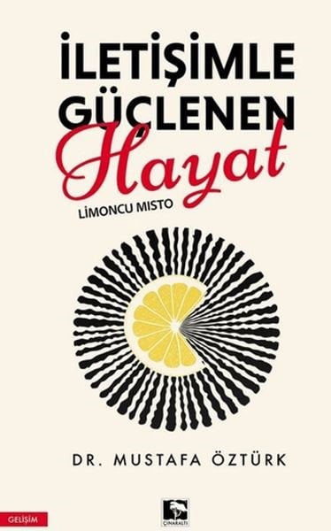 İletişimle Güçlenen Hayat Limoncu Mısto