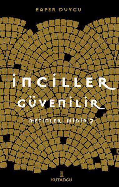 İnciller Güvenilir Metinler midir ?