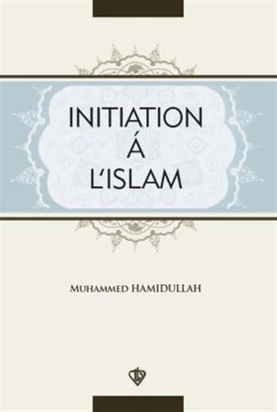 Initiation A L'Islam