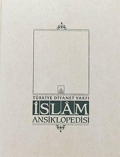 İslam Ansiklopedisi Cilt: 1
