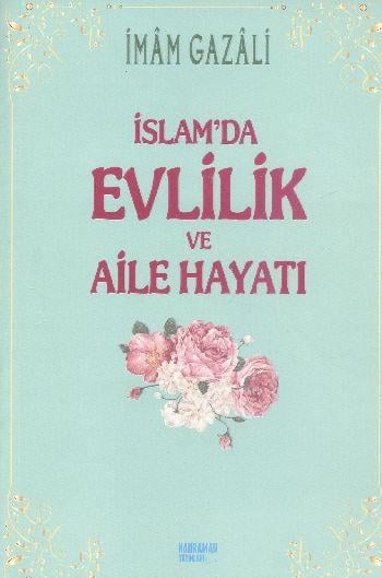 İslamda Evlilik ve Aile Hayatı