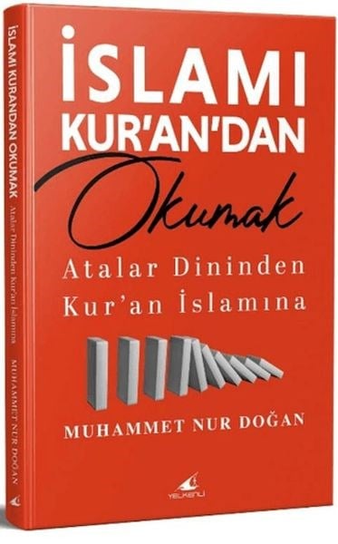 İslamı Kur'an'dan Okumak