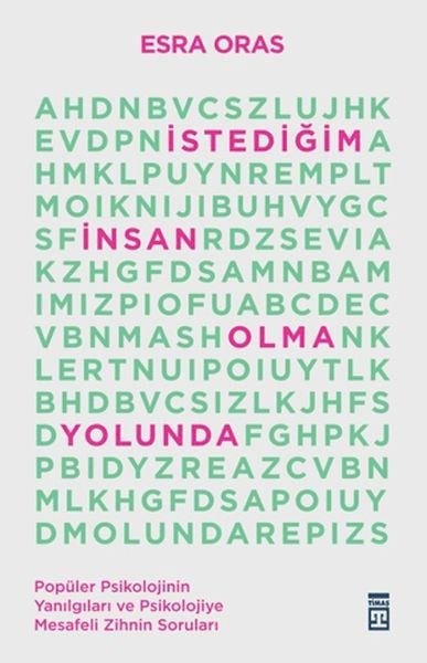 İstediğim İnsan Olma Yolunda