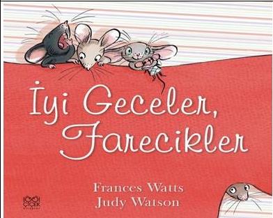İyi Geceler, Farecikler!