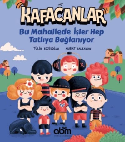 Kafacanlar : Bu Mahallede İşler Hep Tatlıya Bağlanıyor