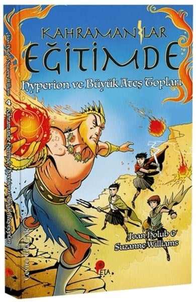 Kahramanlar Eğitimde 4 Hyperion ve Büyük Ateş Topları