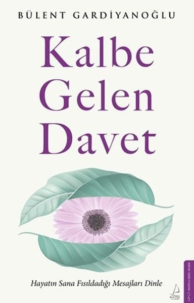 Kalbe Gelen Davet