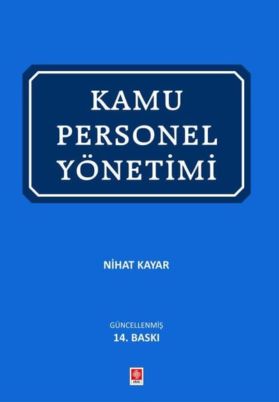 KAMU PERSONEL YÖNETİMİ