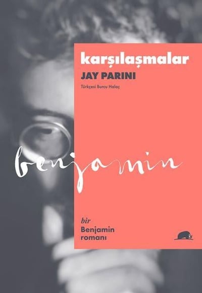 Karşılaşmalar - Bir Benjamin Romanı