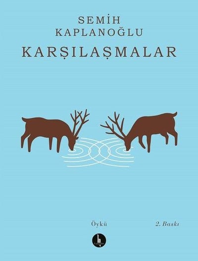 Karşılaşmalar