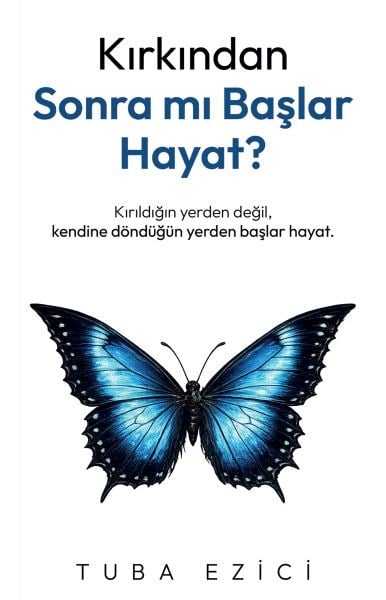 Kırkından Sonra Mı Başlar Hayat?