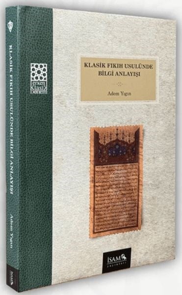 Klasik Fıkıh Usulünde Bilgi Anlayışı