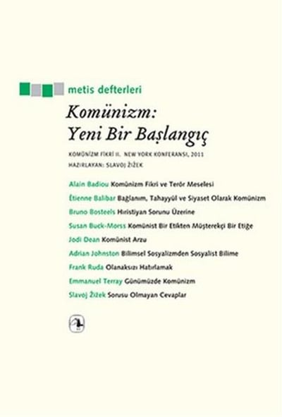 Komünizm: Yeni Bir Başlangıç  Komünizm Fikri II, New York Konferansı, 2011