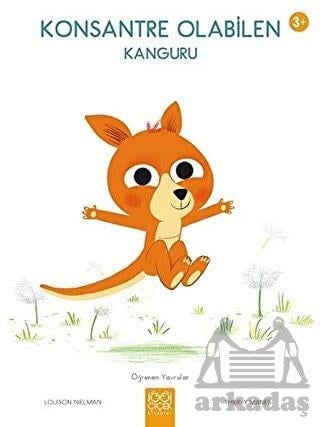 Konsantre Olabilen Kanguru - Öğrenen Yavrular