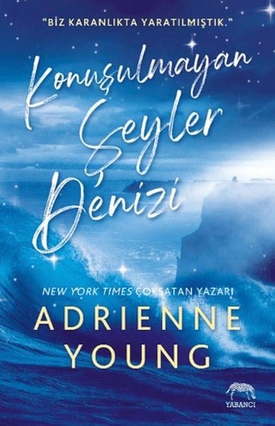Konuşulmayan Şeyler Denizi