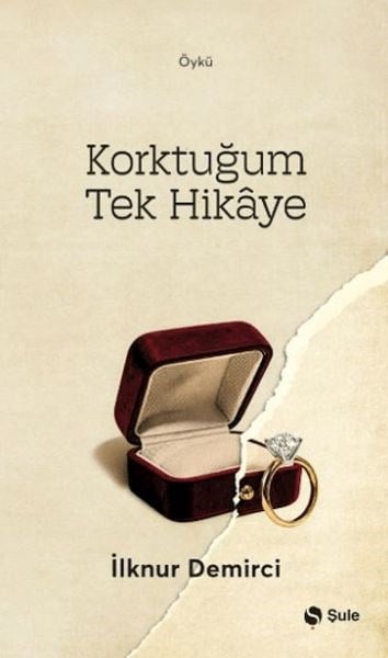 Korktuğum Tek Hikaye
