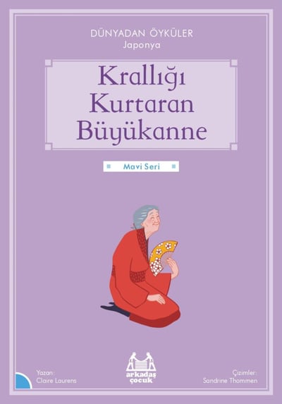 Krallığı Kuratan Büyükanne
