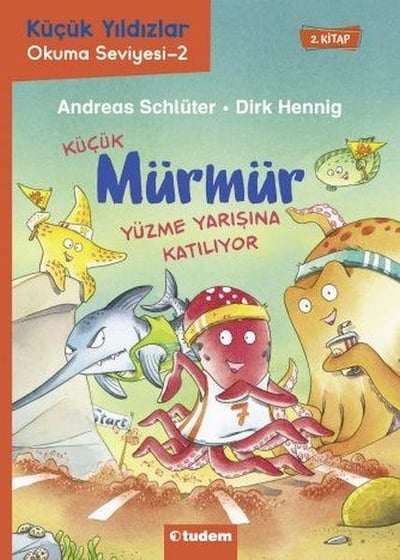 Küçük Mürmür Yüzme Yarışına Katılıyor 2. Kitap