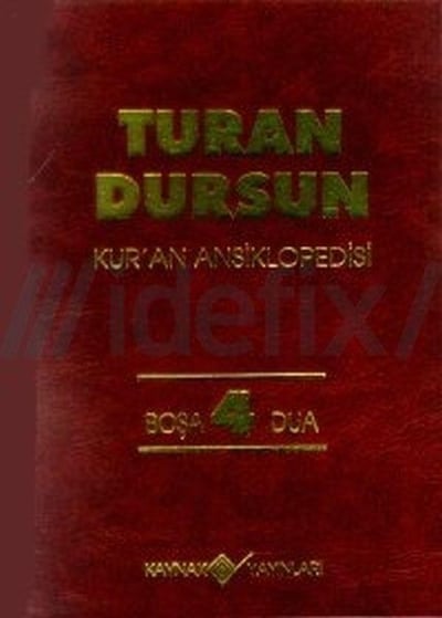 Kur’an Ansiklopedisi Cilt 4 Boşa-Dua