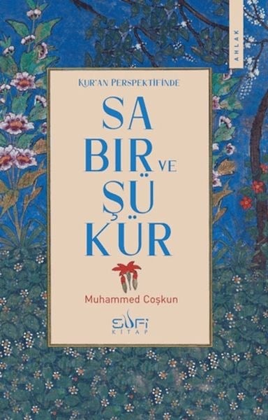 Kur'an Perspektifinde Sabır ve Şükür