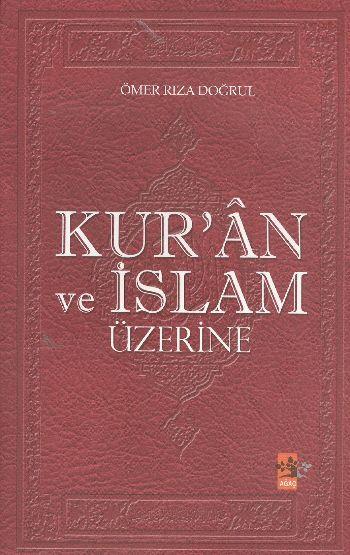 Kur'an ve İslam Üzerine