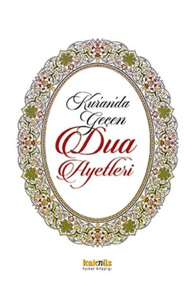 Kur’an’da Geçen Dua Ayetleri
