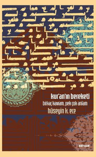Kur'an'ın Bereketi Birkaç Kavram, Pek Çok Anlam