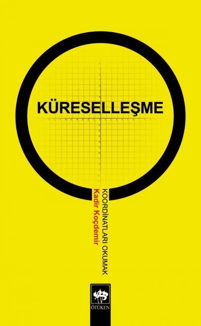 Küreselleşme Koordinatları Okumak