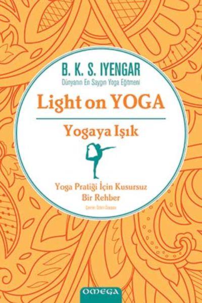 Light On Yoga - Yogaya Işık - Ciltli