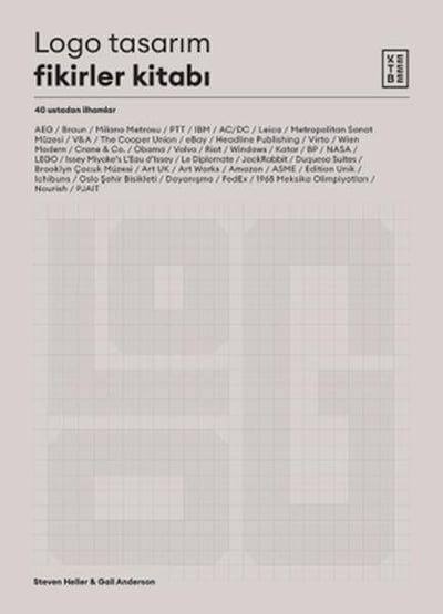 Logo Tasarım Fikirler Kitabı - 40 Ustadan İlhamlar