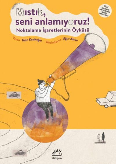 Mıstık, Seni Anlamıyoruz !