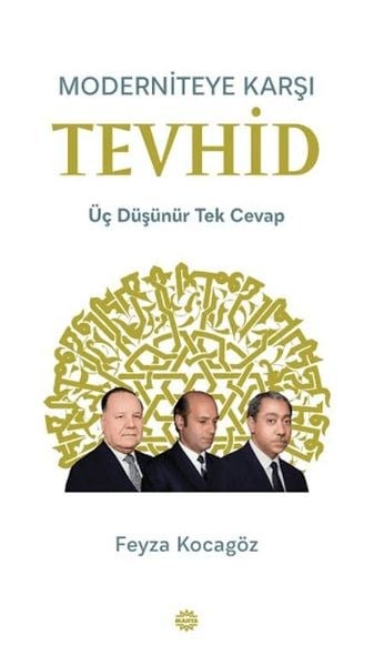Moderniteye Karşı Tevhid