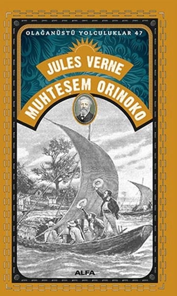 Muhteşem Orinoko - Olağanüstü Yolculuklar 47