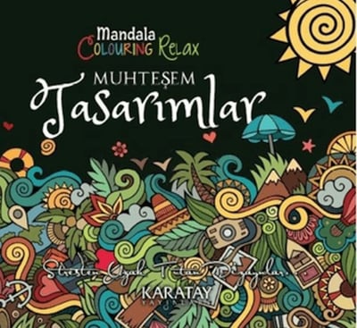 Muhteşem Tasarımlar - Mandala Colouring Relax