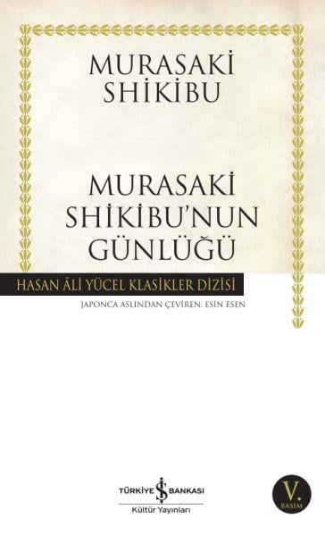 Murasaki Shikibu’nun Günlüğü - Hasan Ali Yücel Klasikleri