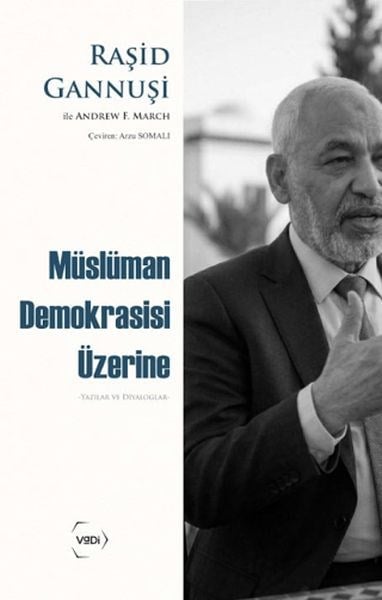 Müslüman Demokrasisi Üzerine Yazılar ve Diyaloglar
