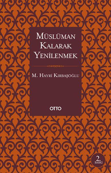 Müslüman Kalarak Yenilenmek