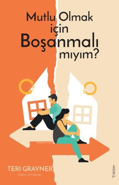 Mutlu Olmak için Boşanmalı mıyım?