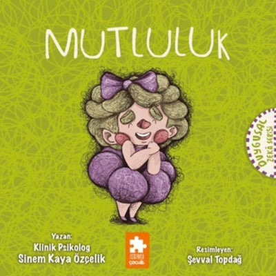 Mutluluk - Duygusal Zeka Serisi