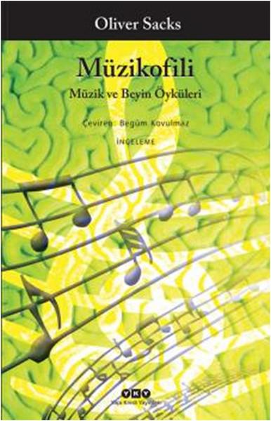 Müzikofili  Müzik ve Beyin Öyküleri