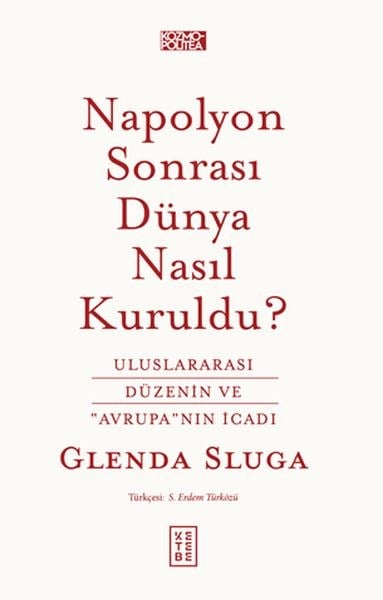 Napolyon Sonrası Dünya Nasıl Kuruldu?