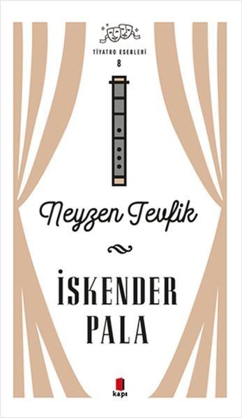 Neyzen Tevfik - Tiyatro Eserleri 8 - Ciltli