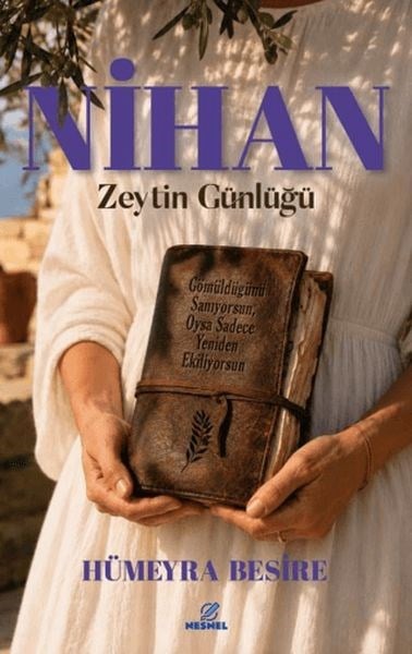 Nihan Zeytin Günlüğü