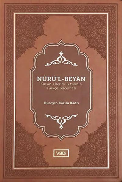 Nurü’l-Beyan - Kur’an-ı Kerim Tefsirinin Türkçe Tercemesi